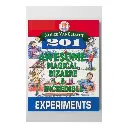 201 Awesome, Magical, Bizarre, & Incredible Experiments