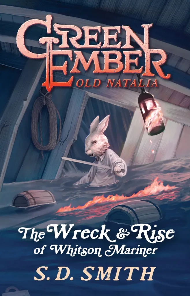 The Wreck and Rise of Whitson Mariner - Green Ember Old Natalia: Book 2